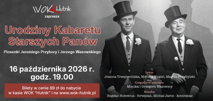 WOK Hutnik - Urodziny Kabaretu Starszych Panów